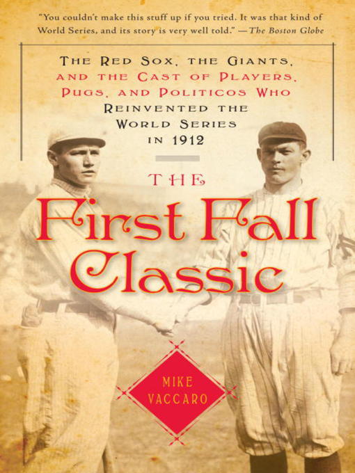Title details for The First Fall Classic by Mike Vaccaro - Available